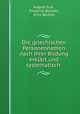 Die griechischen Personennamen nach ihrer Bildung erklart und systematisch ., August Fick , Friedrich Bechtel , Fritz Bechtel 