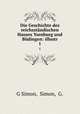Die Geschichte des reichsstndischen Hauses Ysenburg und Bdingen: illustr. 1, G Simon, Simon, G. 