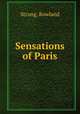 Sensations of Paris, Strong, Rowland 