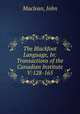 The Blackfoot Language, In: Transactions of the Canadian Institute V:128-165, Maclean, John 