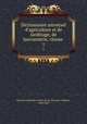 Dictionnaire universel d`agriculture et de jardinage, de fauconnerie, chasse .. 1, Francois-Alexandre Aubert de La Chesnaye Desbois 