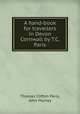 A hand-book for travellers in Devon & Cornwall by T.C. Paris., Thomas Clifton Paris, John Murray 