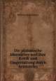 Die platonische Ideenlehre und ihre Kritik und Umgestaltung durch Aristoteles., Wilhelm Rosenkrantz 