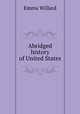 Abridged history of United States, Emma Willard 