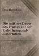 Die mittlere Dauer des Frostes auf der Erde: Inaugural-dissertation, Otto Dorscheid 