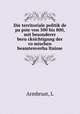Die territoriale politik de pa?pste von 500 bis 800, mit besonderer beru?cksichtigung der ro?mischen beamtenverha?ltnisse, L. Armbrust 