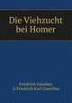 Die Viehzucht bei Homer, Friedrich Gunther 