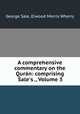 A comprehensive commentary on the Quran: comprising Sale
