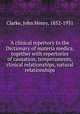 A clinical repertory to the Dictionary of materia medica, together with repertories of causation, temperaments, clinical relationships, natural relationships, Clarke, John Henry, 1852-1931 