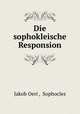 Die sophokleische Responsion, Jakob Oeri , Sophocles 