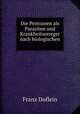 Die Protozoen als Parasiten und Krankheitserreger nach biologischen ., Franz Doflein 