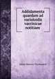 Addidamenta quaedam ad varioloidis vaccinicae notitiam ., Julius Valentin Tischendorf 