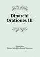 Dinarchi Orationes III., Dinarchus, Eduard Adolf Ferdinand Maetzner 