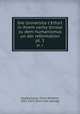Die Universitat Erfurt in ihrem verhaltnisse zu dem humanismus un der reformation. pt. 1, Kampschulte, Franz Wilhelm, 1831-1872. [from old catalog] 