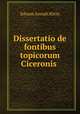Dissertatio de fontibus topicorum Ciceronis ., Johann Joseph Klein 