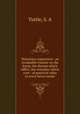 Veterinary experience : an invaluable treatise on the horse, the disease which afflict, the remedies which cure : of practical value to every horse owner, Tuttle, S. A 
