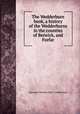 The Wedderburn book, a history of the Wedderburns in the counties of Berwick, and Forfar, Wedderburn, Alexander D. O. (Dundas Ogilvy), 1854-1931 