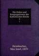 Die Orden und Kongregationen der Katholischen Kirche. 2, Heimbucher, Max Josef, 1859- 