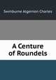 A Centure of Roundels, Algernon Charles Swinburne 