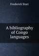 A bibliography of Congo languages, Starr, Frederick 