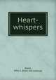 Heart-whispers, Black, Effie S. [from old catalog] 