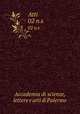 Atti. 02 n.s., Accademia di scienze, lettere e arti di Palermo 