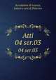 Atti. 04 ser.03, Accademia di scienze, lettere e arti di Palermo 