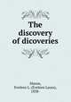 The discovery of dicoveries, Mason, Eveleen L. (Eveleen Laura), 1838- 