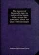 The journey of Moncacht-Ape, an Indian of the Yazoo tribe, across the continent, about the year 1700 microform, Davis Andrew McFarland 