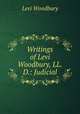 Writings of Levi Woodbury, LL.D.: Judicial, Levi Woodbury 
