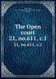 The Open court. 21, no.611, c.1, Paul Carus 