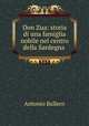 Don Zua: storia di una famiglia nobile nel centro della Sardegna ., Antonio Ballero 