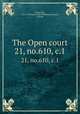 The Open court. 21, no.610, c.1, Paul Carus 