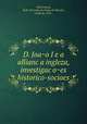 D. Joa?o I e a allianc?a ingleza, investigac?o?es historico-sociaes, Villa Franca, Pedro da Costa de Sousa de Macedo, conde de, 1821- 