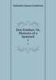Don Esteban: Or, Memoirs of a Spaniard. 1, Valentin Llanos Gutierrez 