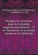 Voyages et aventures dans la Colombie anglaise microforme : l