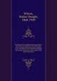 Camping in the Canadian Rockies microform : an account of camp life in the wilder parts of the Canadian Rocky Mountains, together with a description of the region about Banff, Lake Louise, and Glacier, and a sketch of the early explorations, Wilcox, Walter Dwight, 1868-1949 