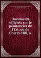Documents officiels sur le penitencier de l