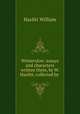 Winterslow: essays and characters written there, by W. Hazlitt, collected by ., Hazlitt William 