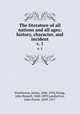 The literature of all nations and all ages; history, character, and incident. v. 1, Hawthorne, Julian, 1846-1934,Young, John Russell, 1840-1899,Lamberton, John Porter, 1839-1917 