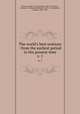The world`s best orations : from the earliest period to the present time. v. 1, Brewer, David J. (David Josiah), 1837-1910,Allen, Edward A. (Edward Archibald), 1843-1922,Schuyler, William, 1855-1914 