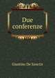 Due conferenze, Giustino de Sanctis 