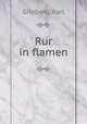 Rur in flamen, Grinberg, Karl 