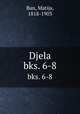 Djela. bks. 6-8, Ban, Matija, 1818-1903 