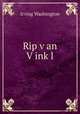 Rip v?an V?ink?l, Irving Washington 