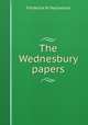 The Wednesbury papers, Frederick W. Hackwood 