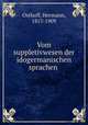 Vom suppletivwesen der idogermanischen sprachen, Osthoff, Hermann, 1817-1909 