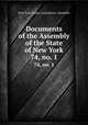 Documents of the Assembly of the State of New York. 74, no. 1, New York (State). Legislature. Assembly 