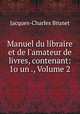 Manuel du libraire et de l