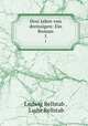 Drei Jahre von dreissigen: Ein Roman. 1, Ludwig Rellstab , Ludw Rellstab 